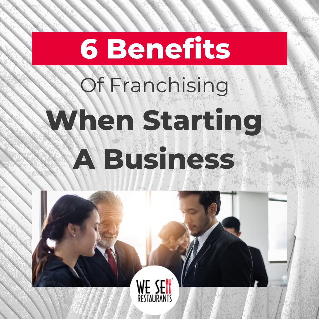 Six Benefits Of Franchising When Starting A Business six-benefits-of-franchising-when-starting-a-business